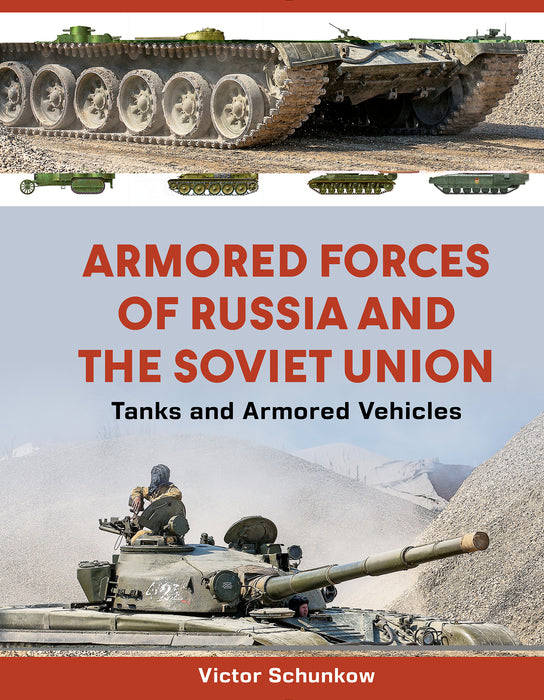 Armored Forces of Russia and the Soviet Union