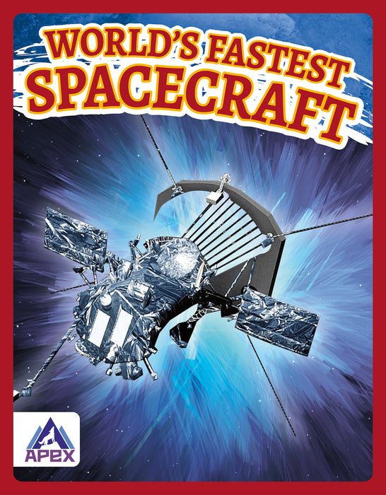 World's Fastest Spacecraft