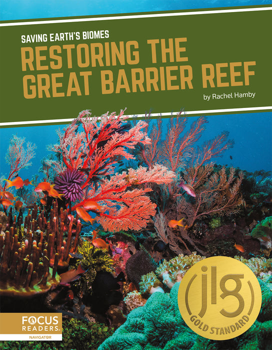 Restoring the Great Barrier Reef