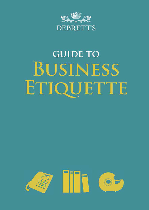 Debrett's Guide to Business Etiquette