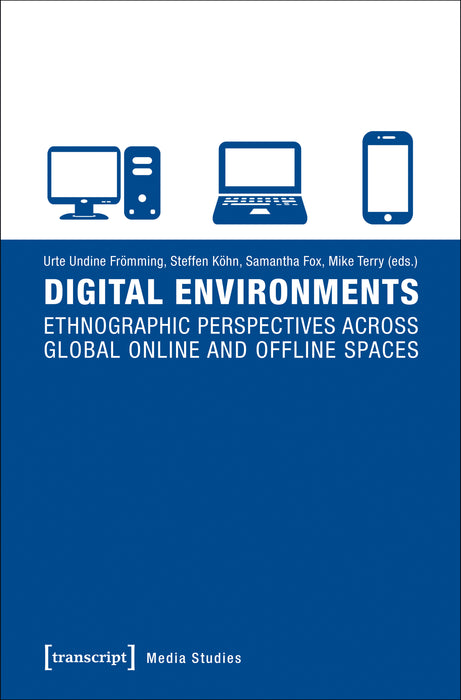 Digital Environments