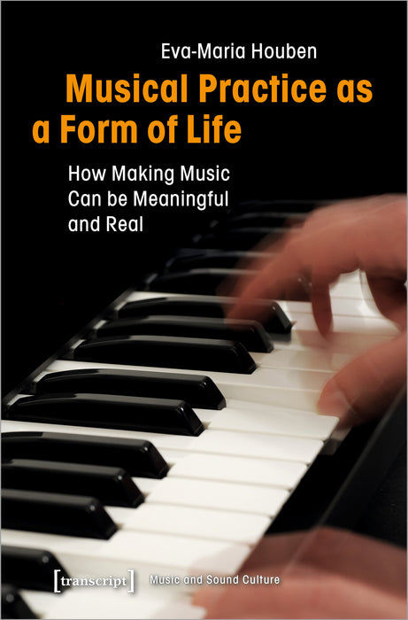 Musical Practice as a Form of Life
