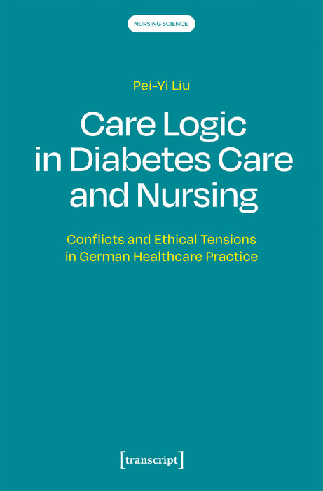 Care Logic in Diabetes Care and Nursing