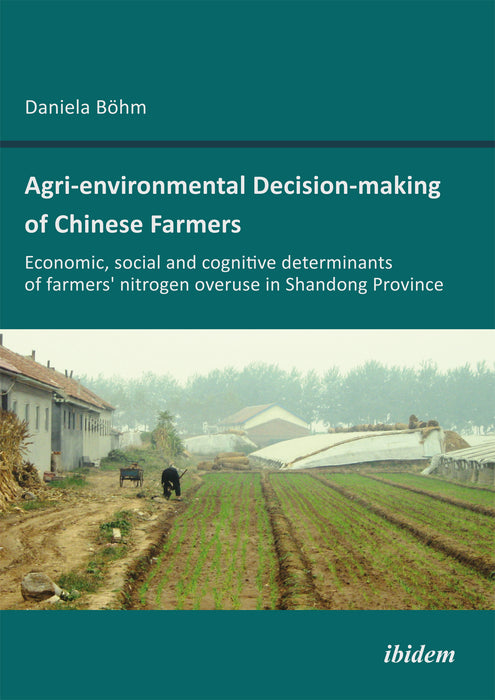 Agri-environmental Decision-making of Chinese Farmers