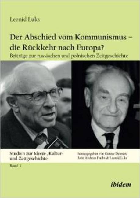 Der Abschied vom Kommunismus - die Rückkehr nach Europa?