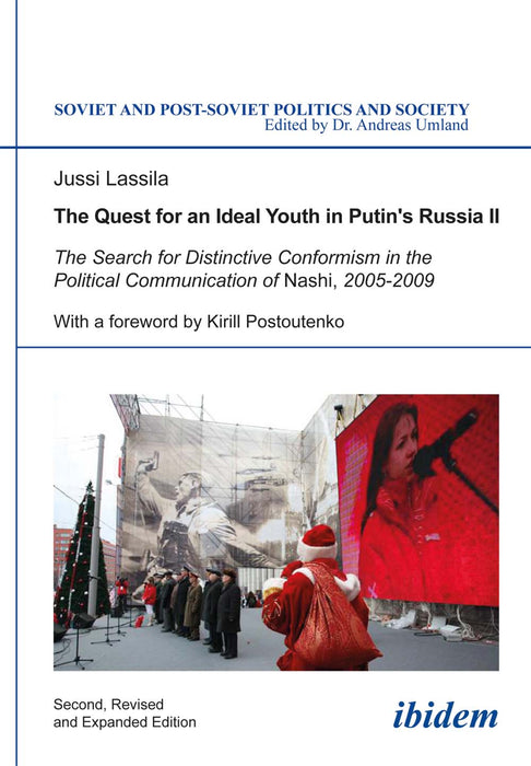 The Quest for an Ideal Youth in Putin’s Russia II
