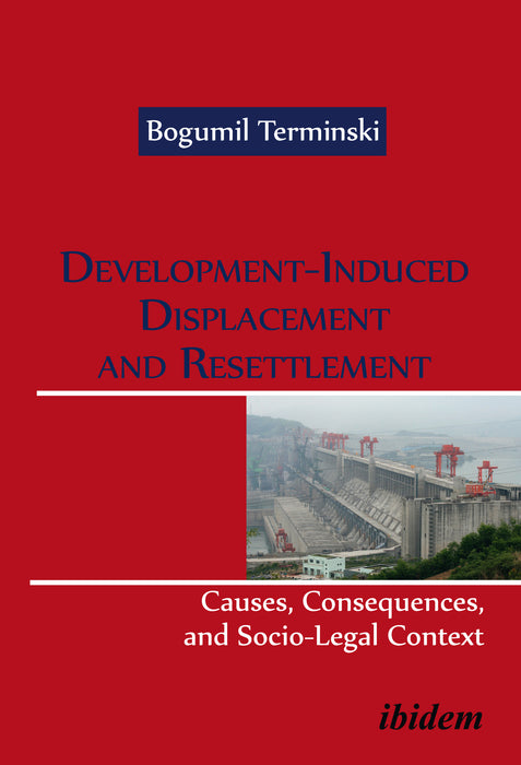 Development-Induced Displacement and Resettlement: