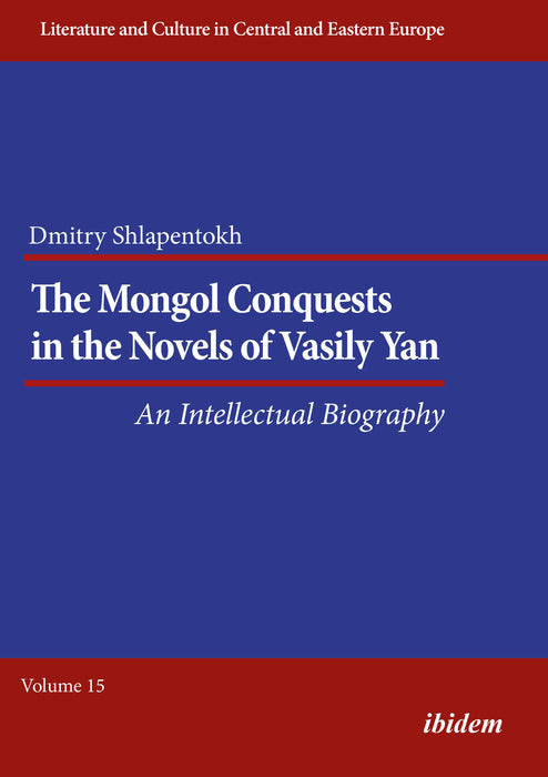 The Mongol Conquests in the Novels of Vasily Yan