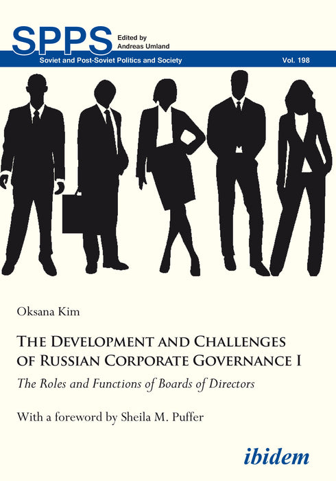The Development and Challenges of Russian Corporate Governance I