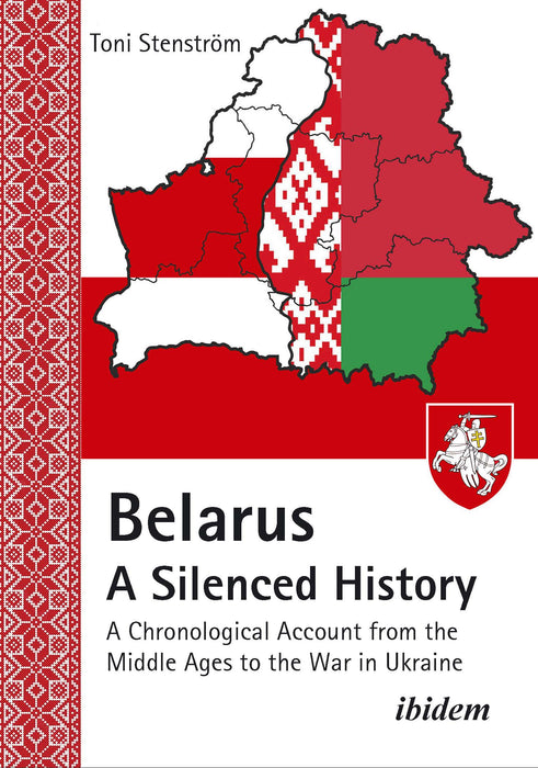 Belarus - A Silenced History