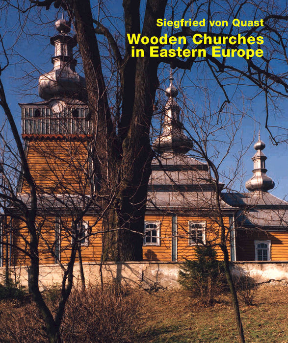 Wooden Churches in Eastern Europe