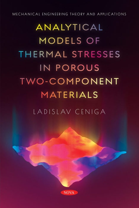 Analytical Models of Thermal Stresses in Porous Two-Component Materials