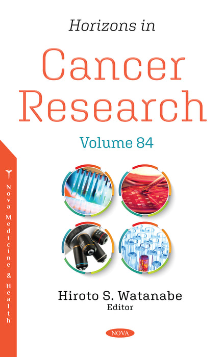 Horizons in Cancer Research. Volume 84