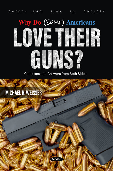 Why Do (Some) Americans Love Their Guns?