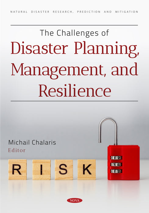 The Challenges of Disaster Planning, Management, and Resilience