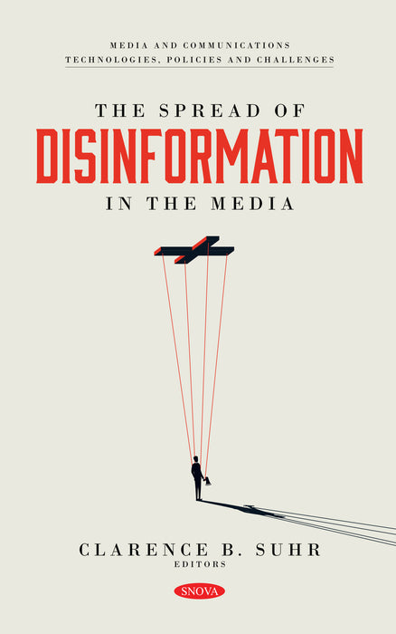 The Spread of Disinformation in the Media