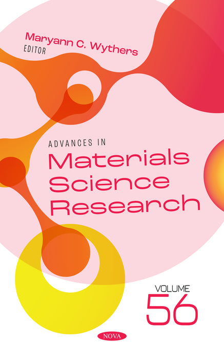 Advances in Materials Science Research. Volume 56