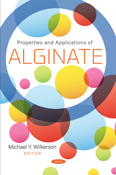 Properties and Applications of Alginate