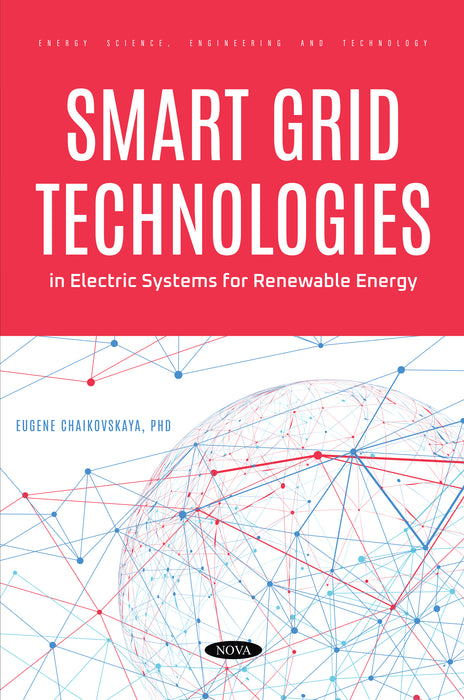 Smart Grid Technologies in Electric Systems for Renewable Energy