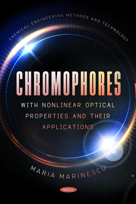 Chromophores with Nonlinear Optical Properties and Their Applications