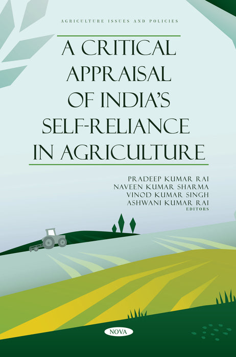 A Critical Appraisal of India's Self-Reliance in Agriculture