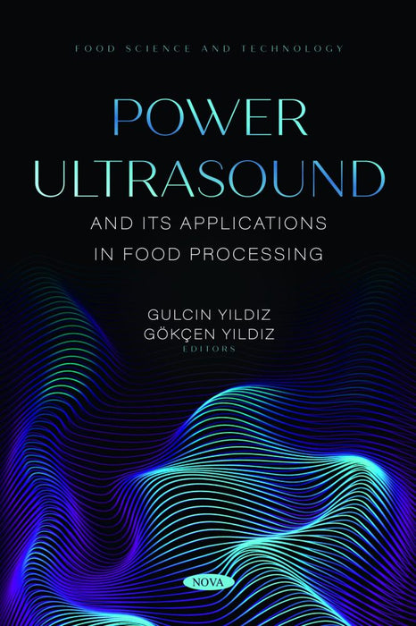 Power Ultrasound and Its Applications in Food Processing