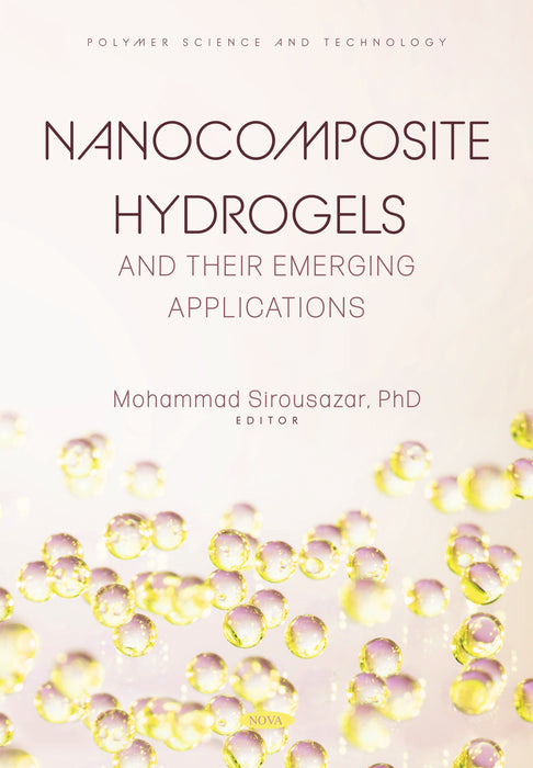 Nanocomposite Hydrogels and their Emerging Applications