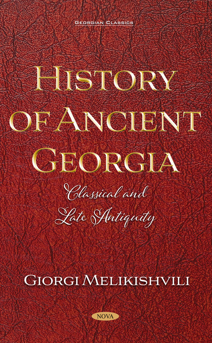 History of Ancient Georgia: Classical and Late Antiquity