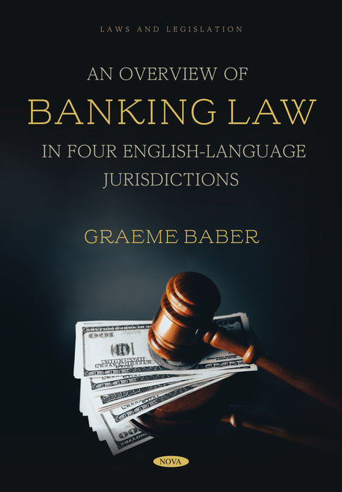 An Overview of Banking Law in Four English-Language Jurisdictions