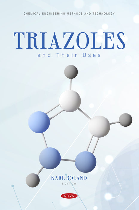 Triazoles and Their Uses