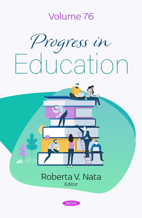 Progress in Education. Volume 76