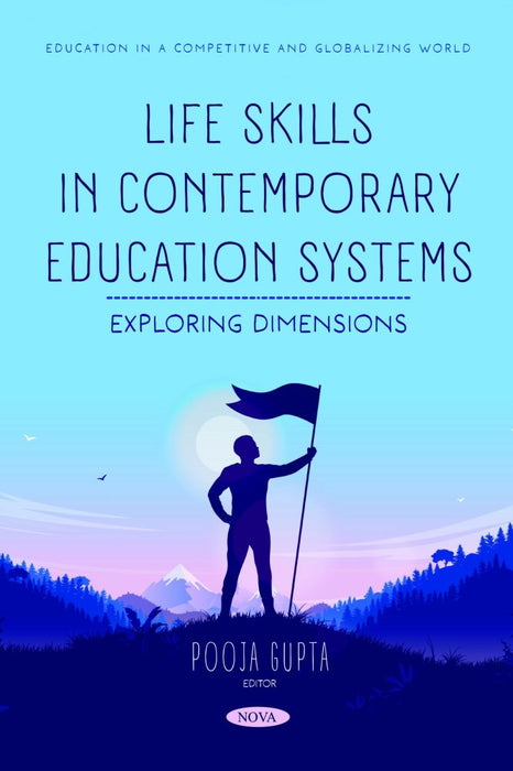 Life Skills in Contemporary Education System: Exploring Dimensions