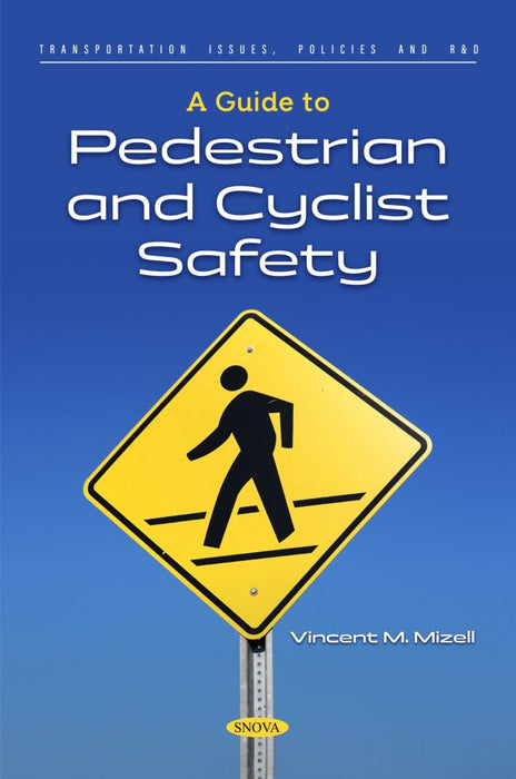 A Guide to Pedestrian and Cyclist Safety