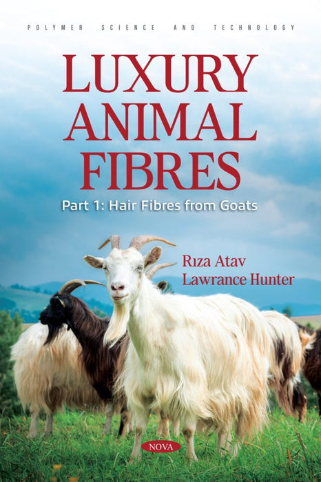 Luxury Animal Fibres Part 1: Hair Fibres from Goats