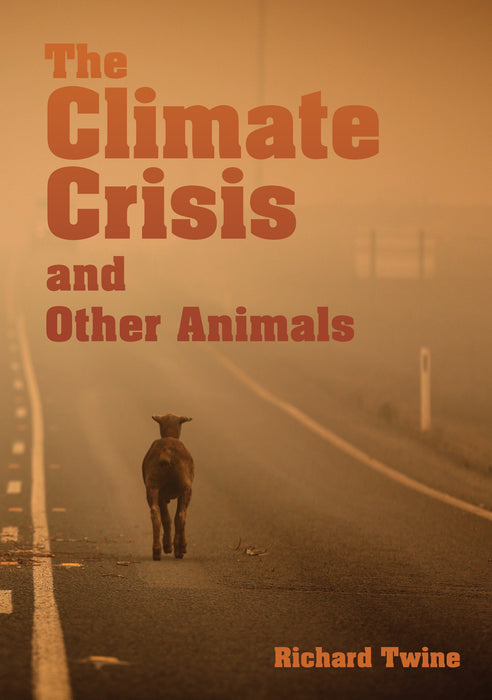 The Climate Crisis and Other Animals