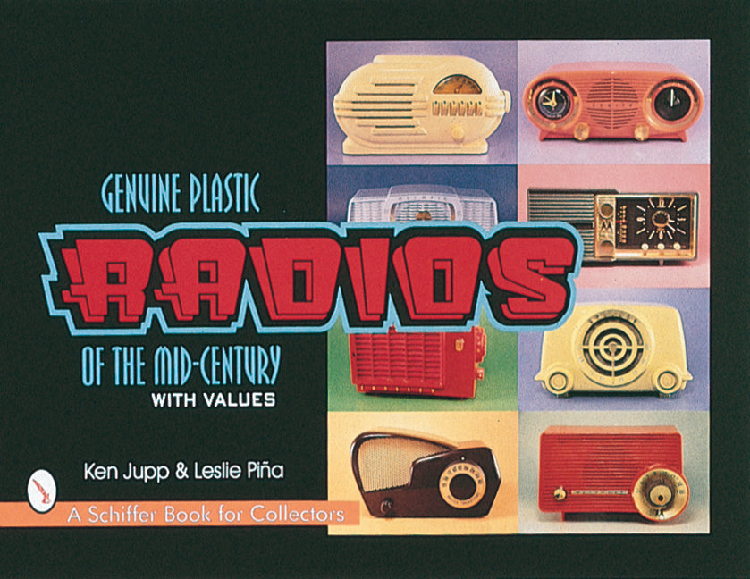 Genuine Plastic Radios of the Mid-Century