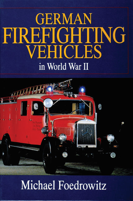 German Firefighting Vehicles in World War II