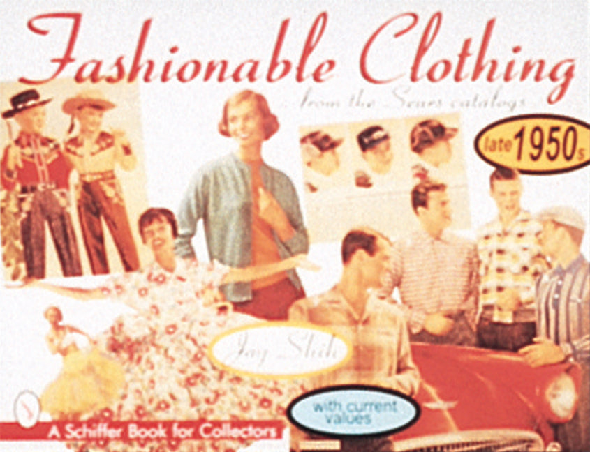 Fashionable Clothing From the Sears Catalogs