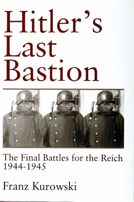 Hitlerâs Last Bastion