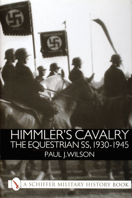 Himmler's Cavalry