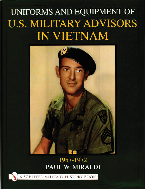 Uniforms & Equipment of U.S. Military Advisors in Vietnam