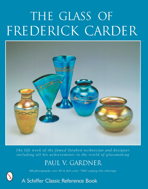 The Glass of Frederick Carder