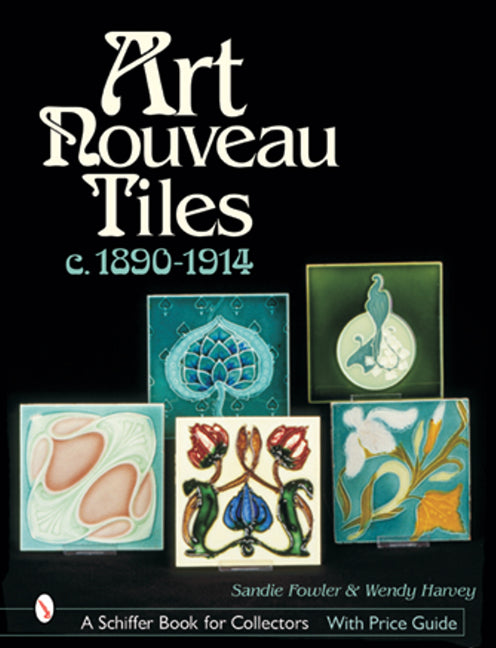 Art Nouveau Tiles, c. 1890-1914