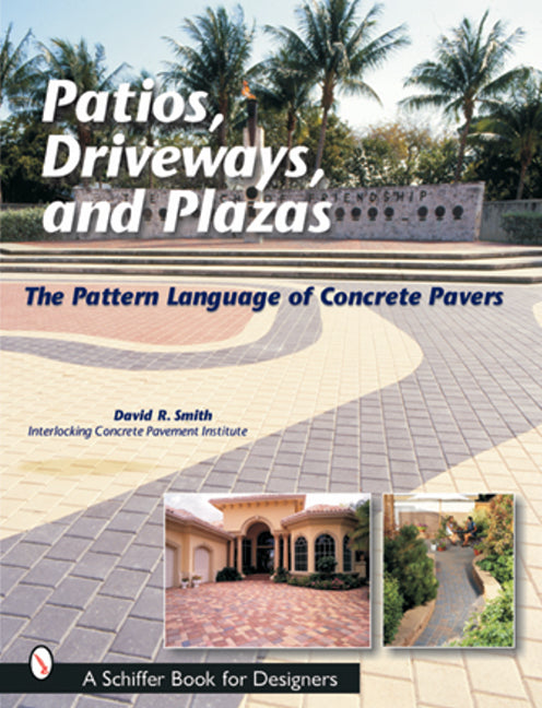 Patios, Driveways, and Plazas