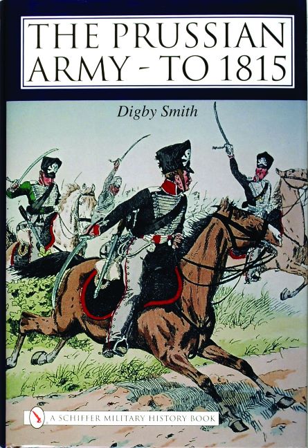 The Prussian Army - to 1815