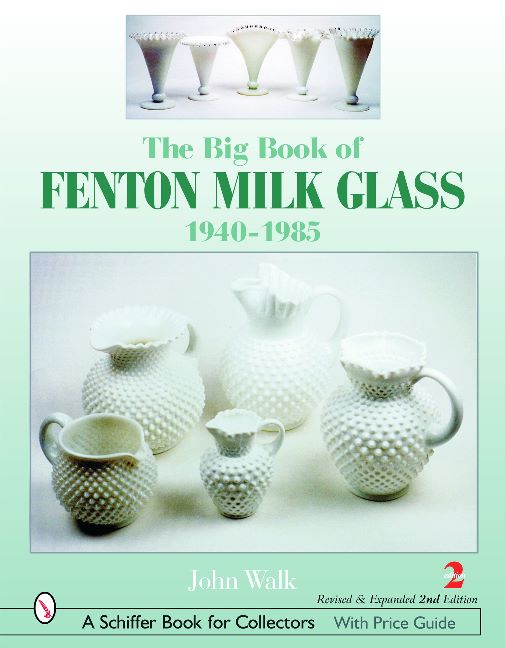 The Big Book of Fenton Milk Glass
