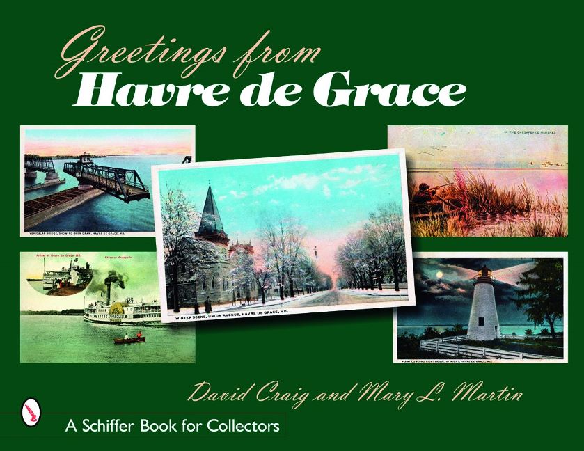 Greetings from Havre de Grace