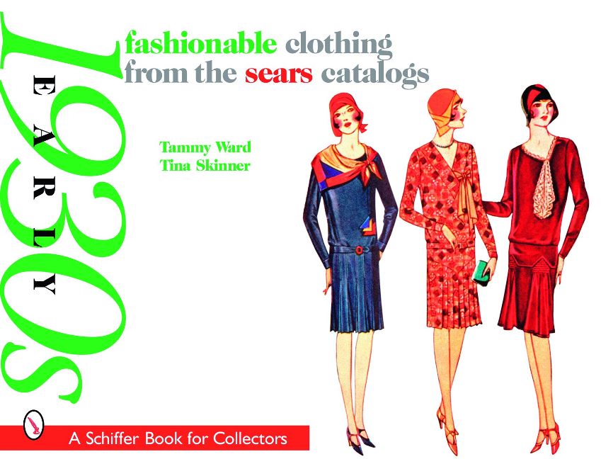 Fashionable Clothing from the Sears Catalogs: Early 1930s