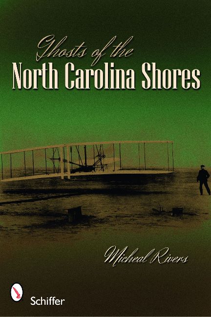 Ghosts of the North Carolina Shores