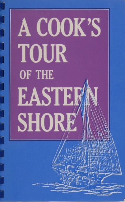 A Cook's Tour of the Eastern Shore